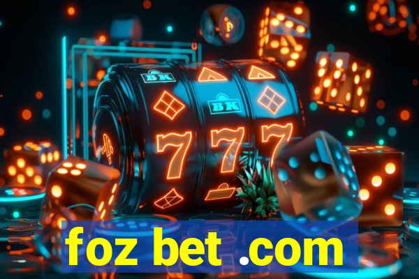 foz bet .com